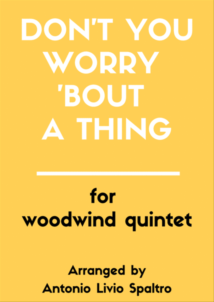 Don't You Worry 'bout A Thing