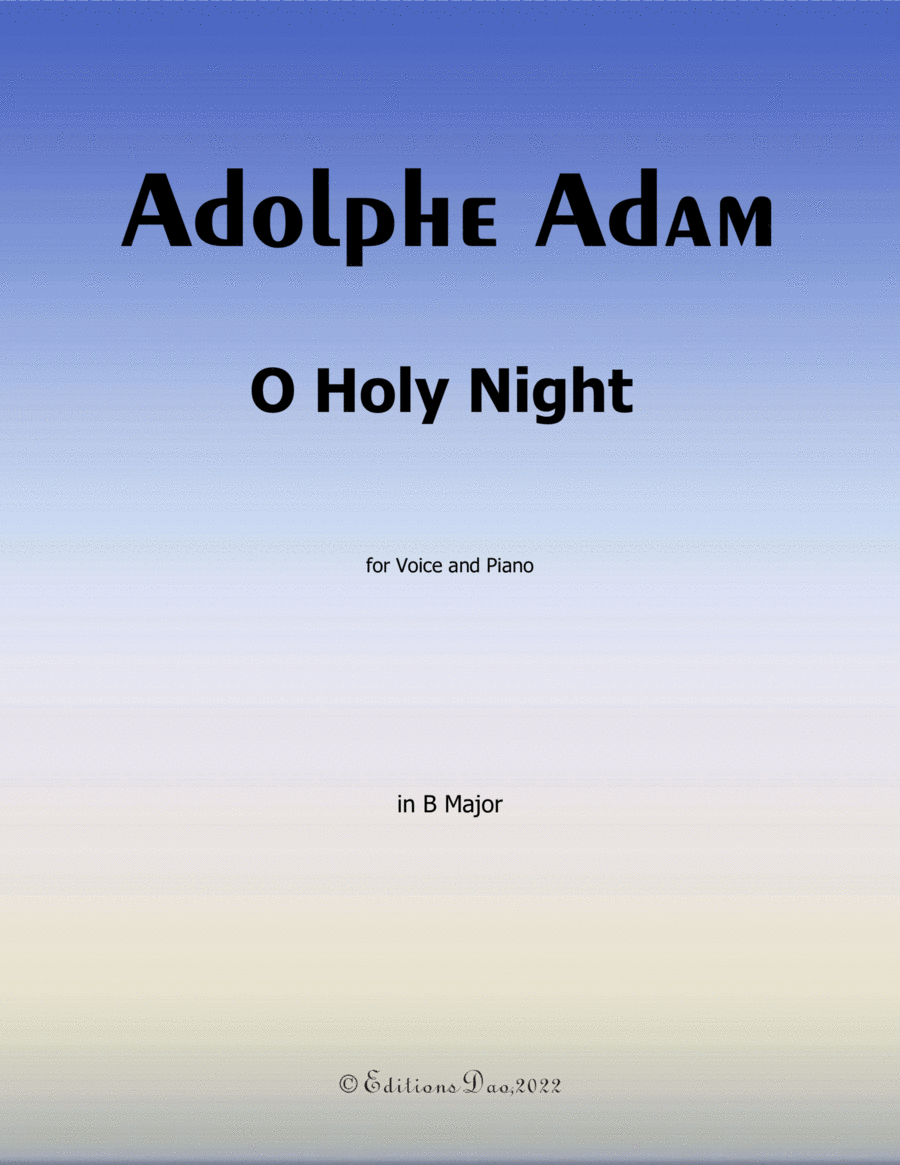 O Holy night cantique de noel, by Adam, in B Major Voice scores gallery preview page 1