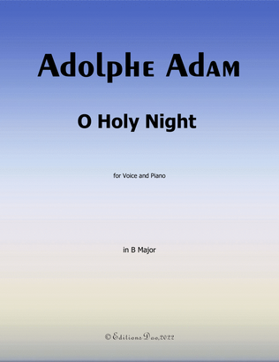 O Holy night cantique de noel, by Adam, in B Major
