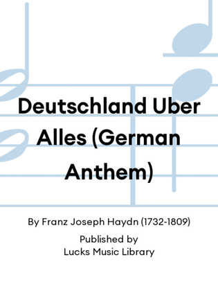 Deutschland Uber Alles (German Anthem)