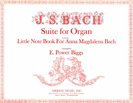 Suite for Organ from the Little Note Book for Anna Magdalena Bach