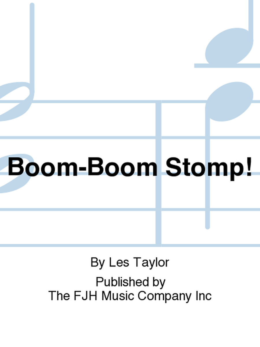 Boom-Boom Stomp!