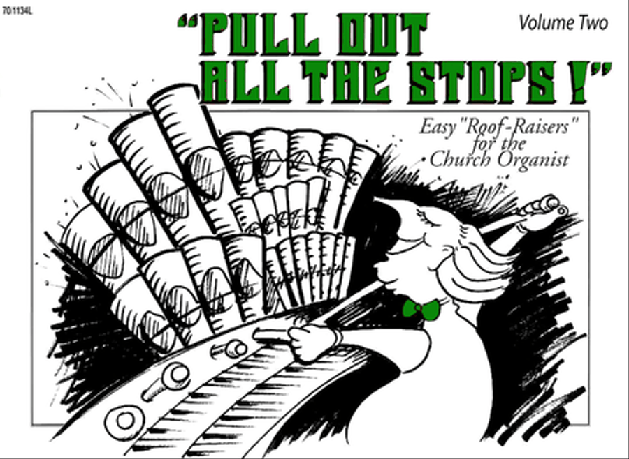 Pull Out All the Stops! Vol. 2 Organ Solo scores gallery preview page 1