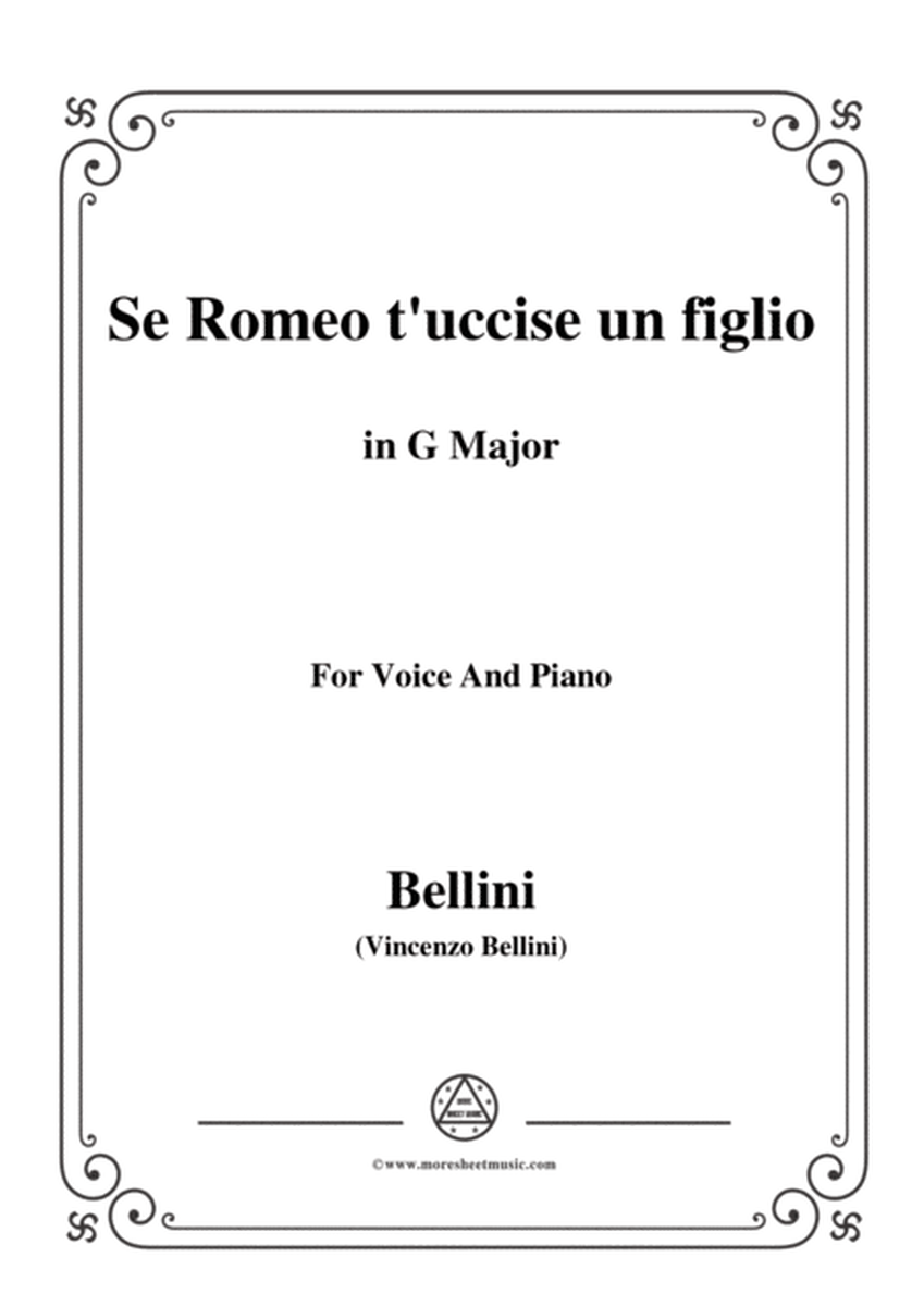 Bellini-Se Romeo t'uccise un figlio,from 'I Capuleti ed I Montecchi',in G Major,for Voice and Piano image number null