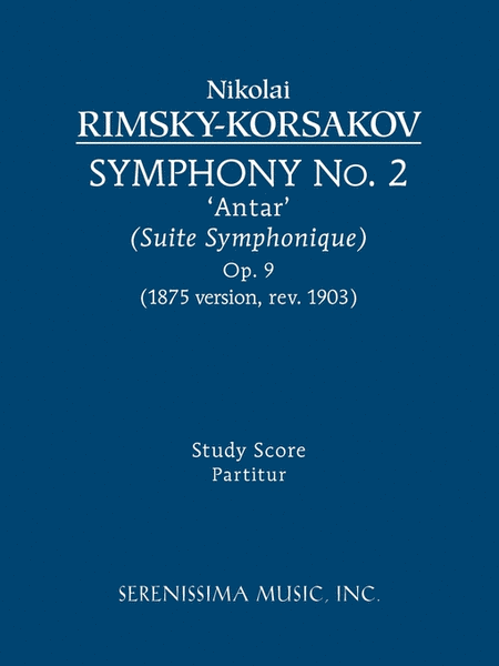 Antar - Suite Symphonique, Op. 9 (Symphony No. 2)