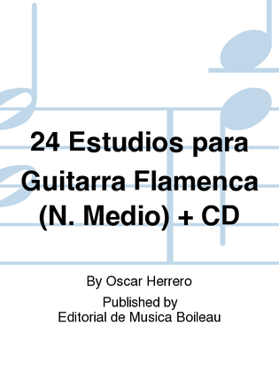 24 Estudios para Guitarra Flamenca (N. Medio) + CD