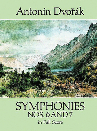 Book cover for Symphonies Nos. 6 and 7 in Full Score