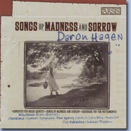 Daron Hagen: Songs of Madness and Sorrow image number null