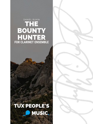 Book cover for The Bounty Hunter (Clarinet Ensemble)