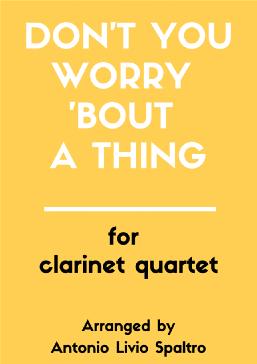 Don't You Worry 'bout A Thing