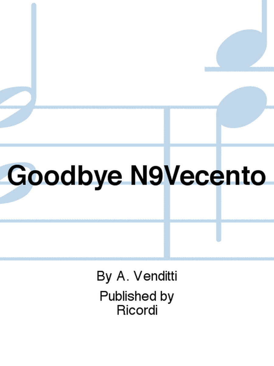 Goodbye N9Vecento