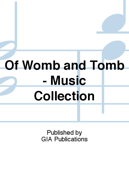 Of Womb and Tomb - Music Collection