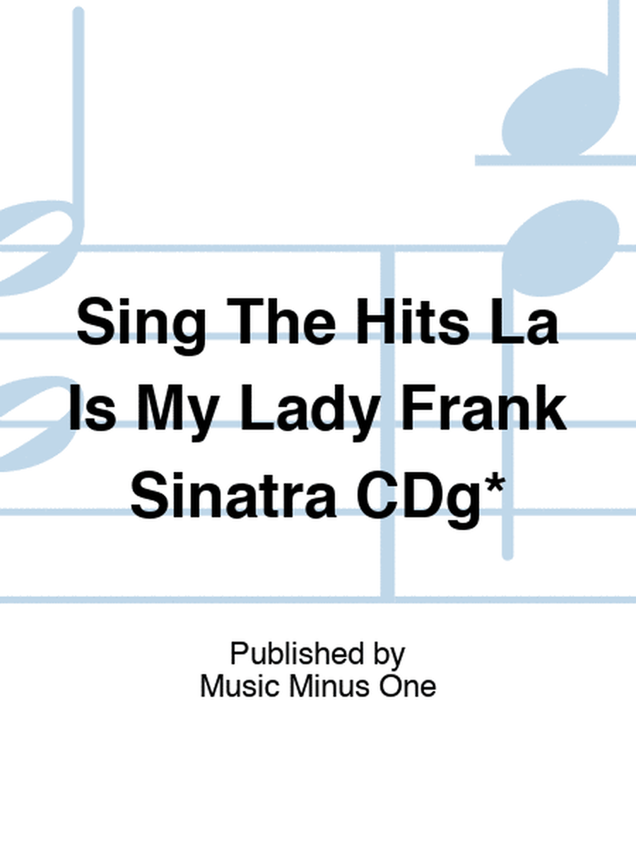 Sing The Hits La Is My Lady Frank Sinatra CDg*