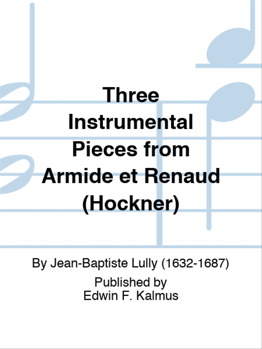 Three Instrumental Pieces from Armide et Renaud (Hockner) Set of Parts scores gallery preview page 1