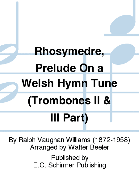 Rhosymedre, Prelude On a Welsh Hymn Tune (Trombones II & III Part)