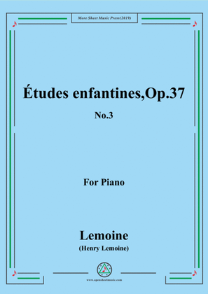 Book cover for Lemoine-Études enfantines(Etudes) ,Op.37, No.3