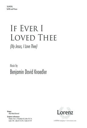 Book cover for If Ever I Loved Thee