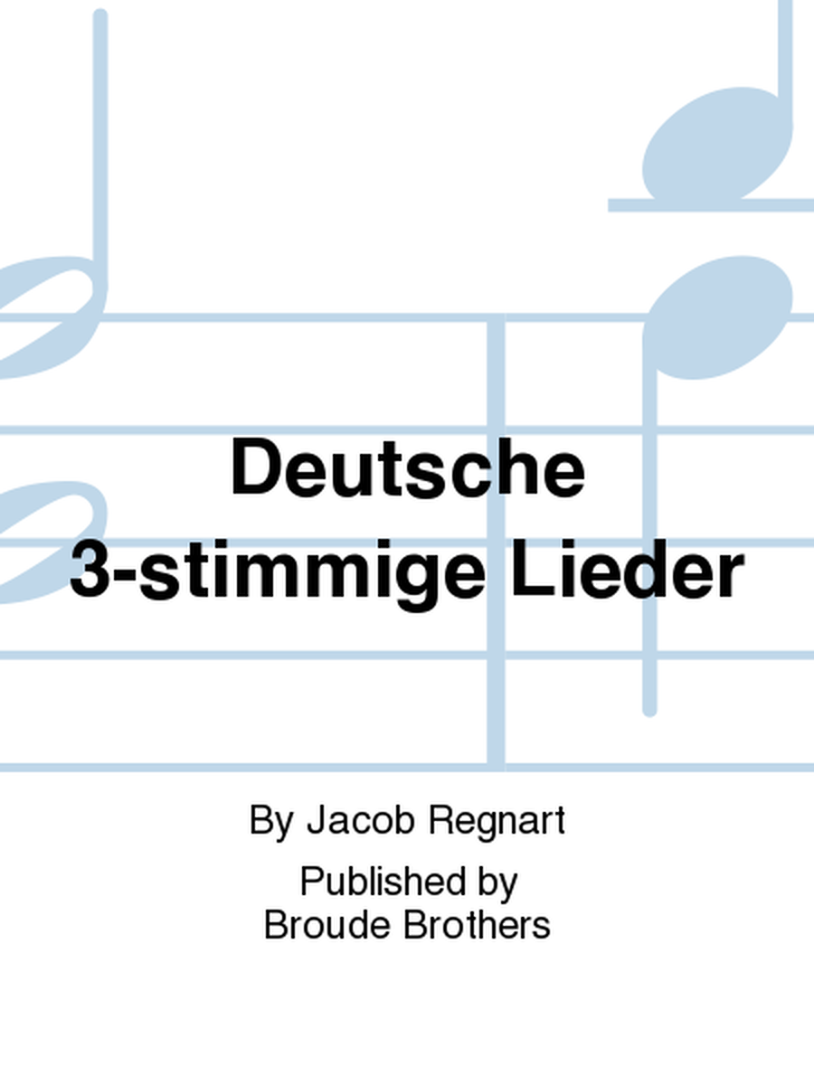 Deutsche 3-stimmige Lieder