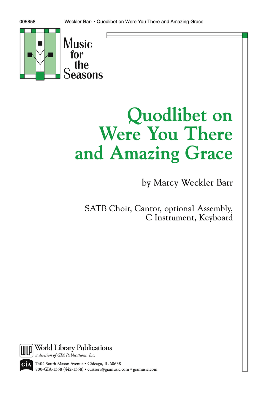Quodlibet on Were You There and Amazing Grace