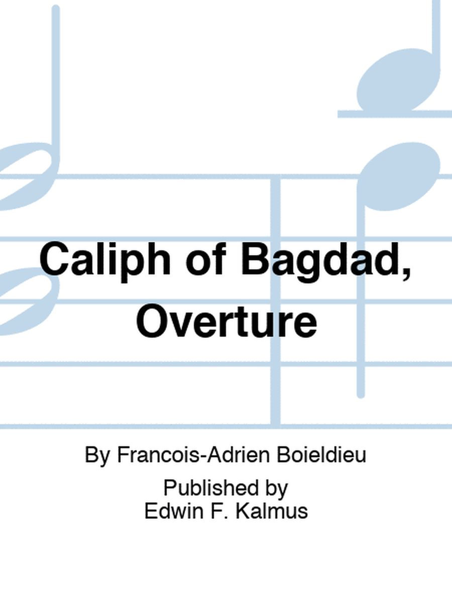 Caliph of Bagdad, Overture