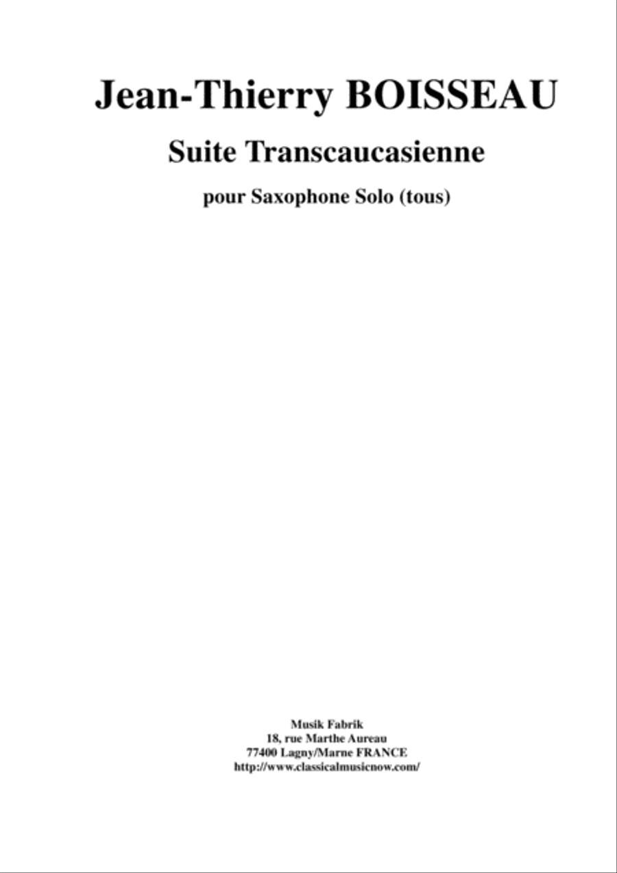 Jean-Thierry Boisseau: Suite Transcaucasienne for solo saxophone (any) Alto Saxophone scores gallery preview page 1