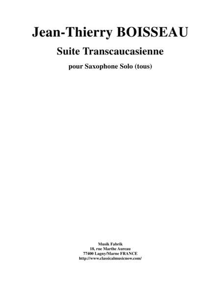 Jean-Thierry Boisseau: Suite Transcaucasienne for solo saxophone (any) image number null