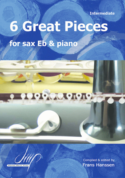 6 Great Pieces For Saxophone Eb and Piano