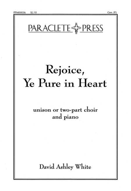 Rejoice Ye Pure in Heart
