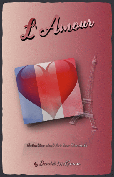 L'Amour, Clarinet Duet for Valentines