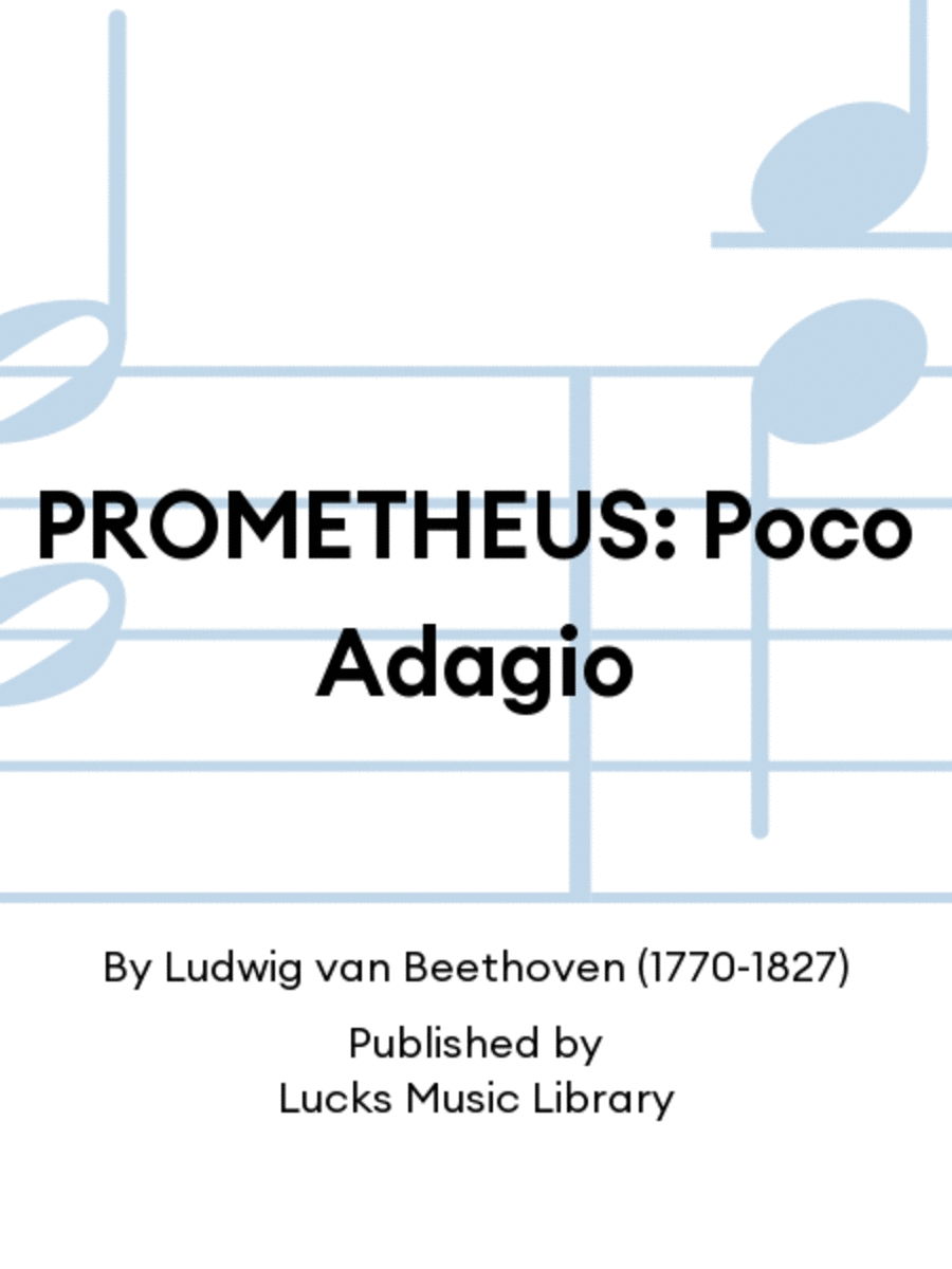 PROMETHEUS: Poco Adagio