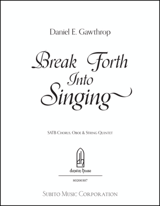 Break Forth Into Singing
