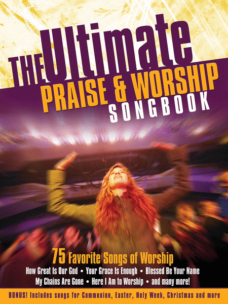 The Ultimate Praise & Worship Songbook