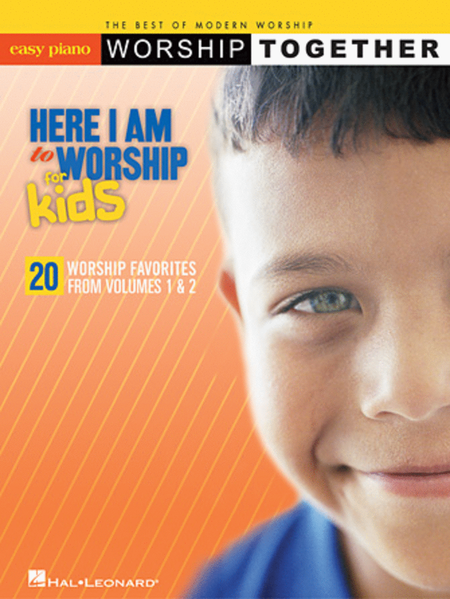 Here I Am to Worship - For Kids