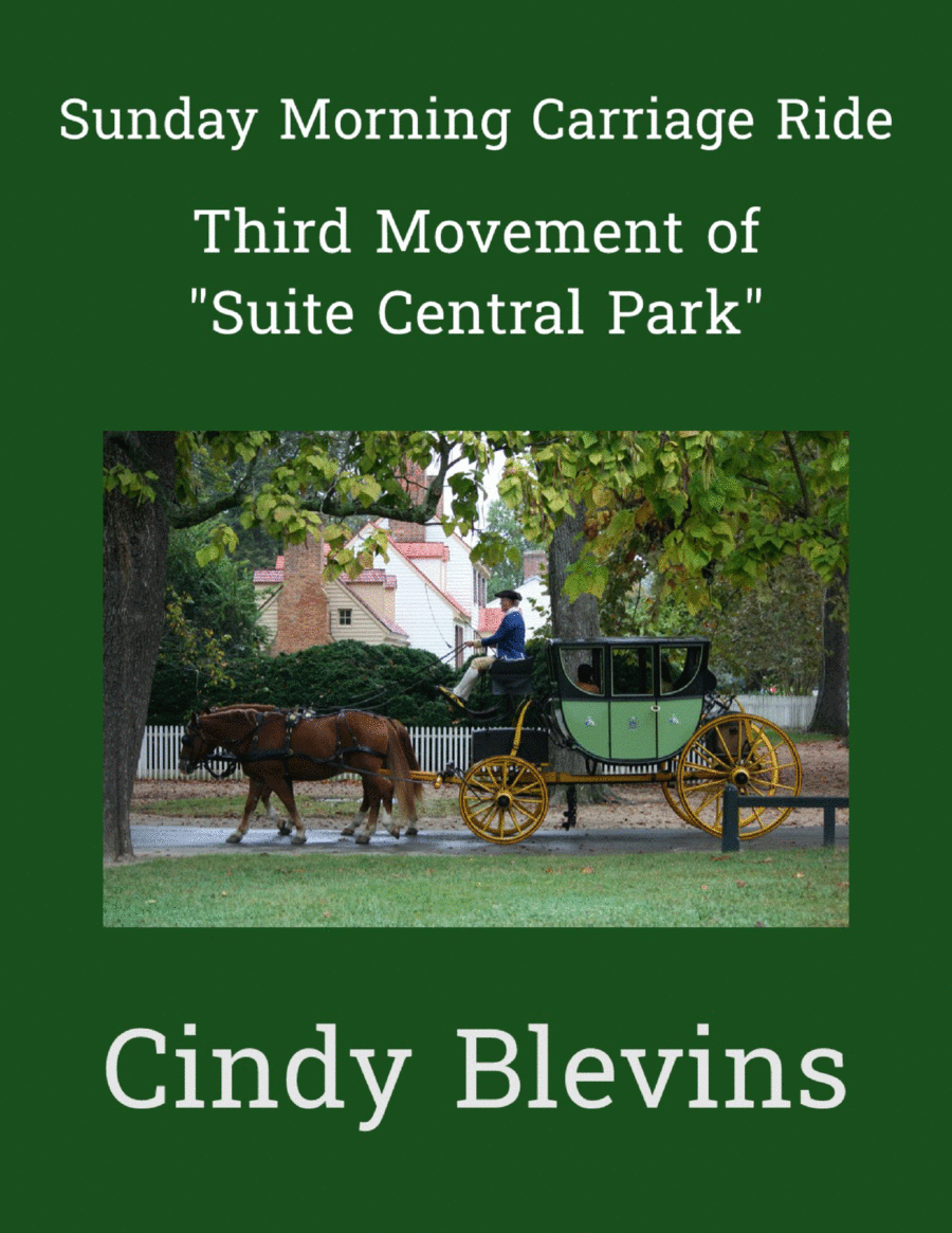 Sunday Morning Carriage Ride (Movement III of my advanced piano suite 