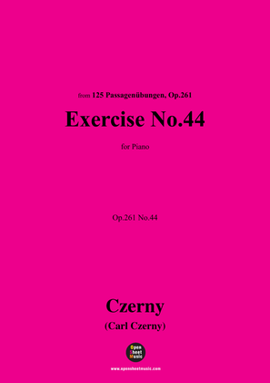 C. Czerny-Exercise No.44,Op.261 No.44