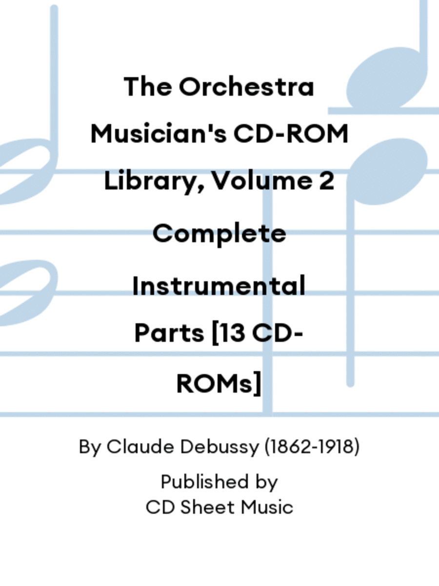 The Orchestra Musician's CD-ROM Library, Volume 2 Complete Instrumental Parts [13 CD-ROMs] CD scores gallery preview page 1