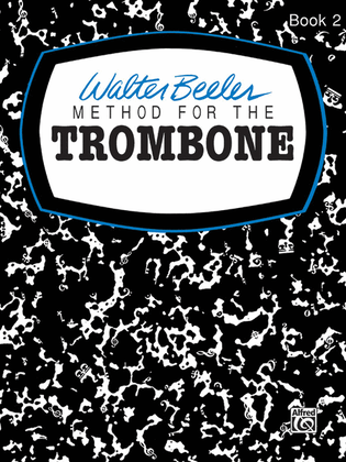 Book cover for Walter Beeler Method for the Trombone, Book 2