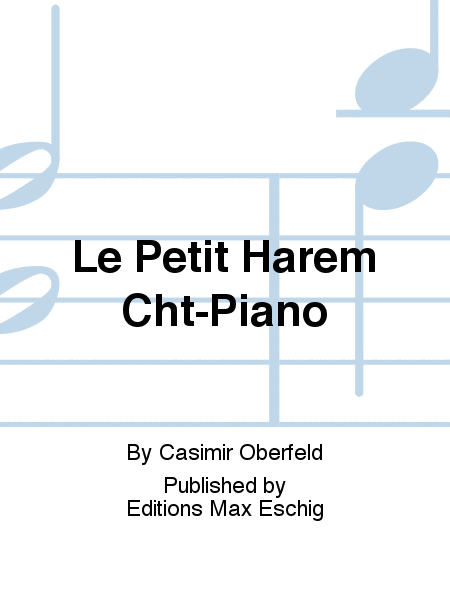 Le Petit Harem Cht-Piano