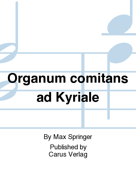 Organum comitans ad Kyriale
