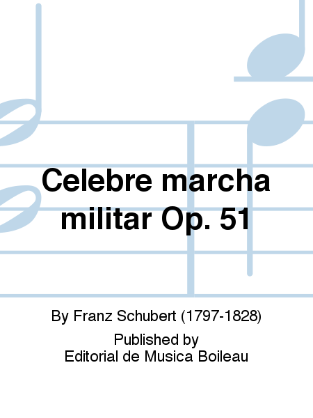 Celebre marcha militar Op. 51