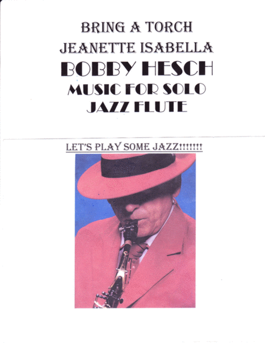Bring A Torch Jeanette Isabella For Solo Jazz Flute image number null