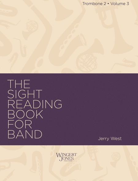 Sight Reading Book For Band, Vol 3 - Trombone 2