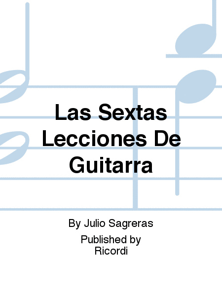 Las Sextas Lecciones De Guitarra
