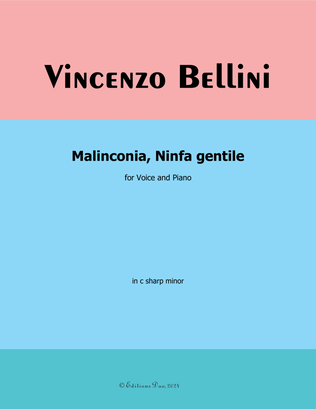 Book cover for Malinconia, Ninfa gentile, by Vincenzo Bellini, in c sharp minor