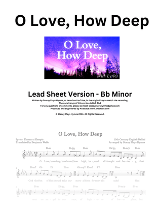 O Love, How Deep [Lead Sheet Bb Minor]