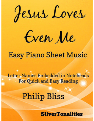 Book cover for Jesus Loves Even Me Easy Piano Sheet Music