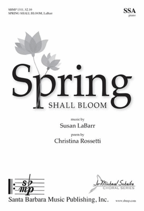 Book cover for Spring Shall Bloom - SSA Octavo