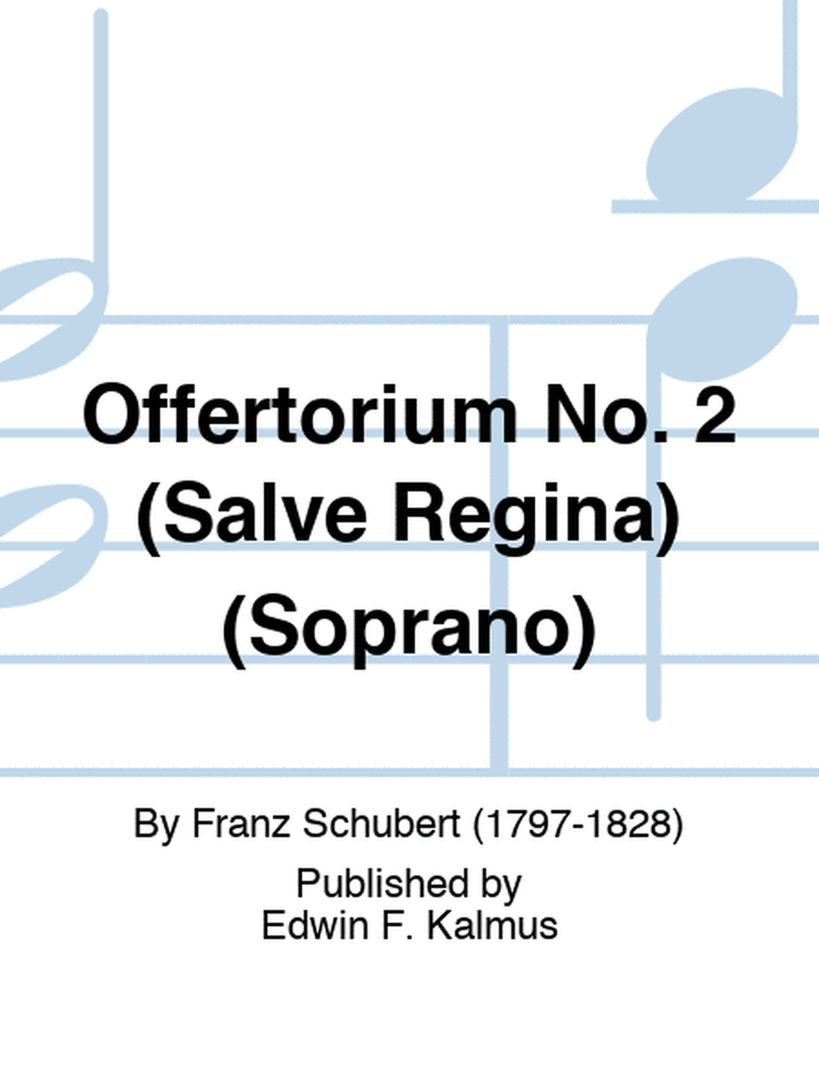 Offertorium No. 2 (Salve Regina) (Soprano)
