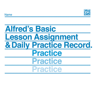 Book cover for Alfred's Basic Lesson Assignment & Daily Practice Record