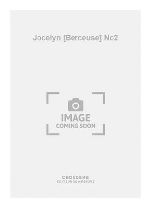 Jocelyn [Berceuse] No2